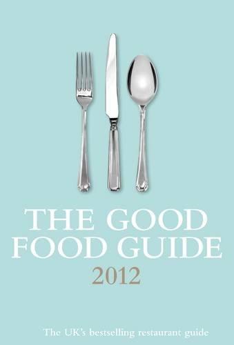 The Good Food Guide 2012 top 10 announced | The Chefs Forum